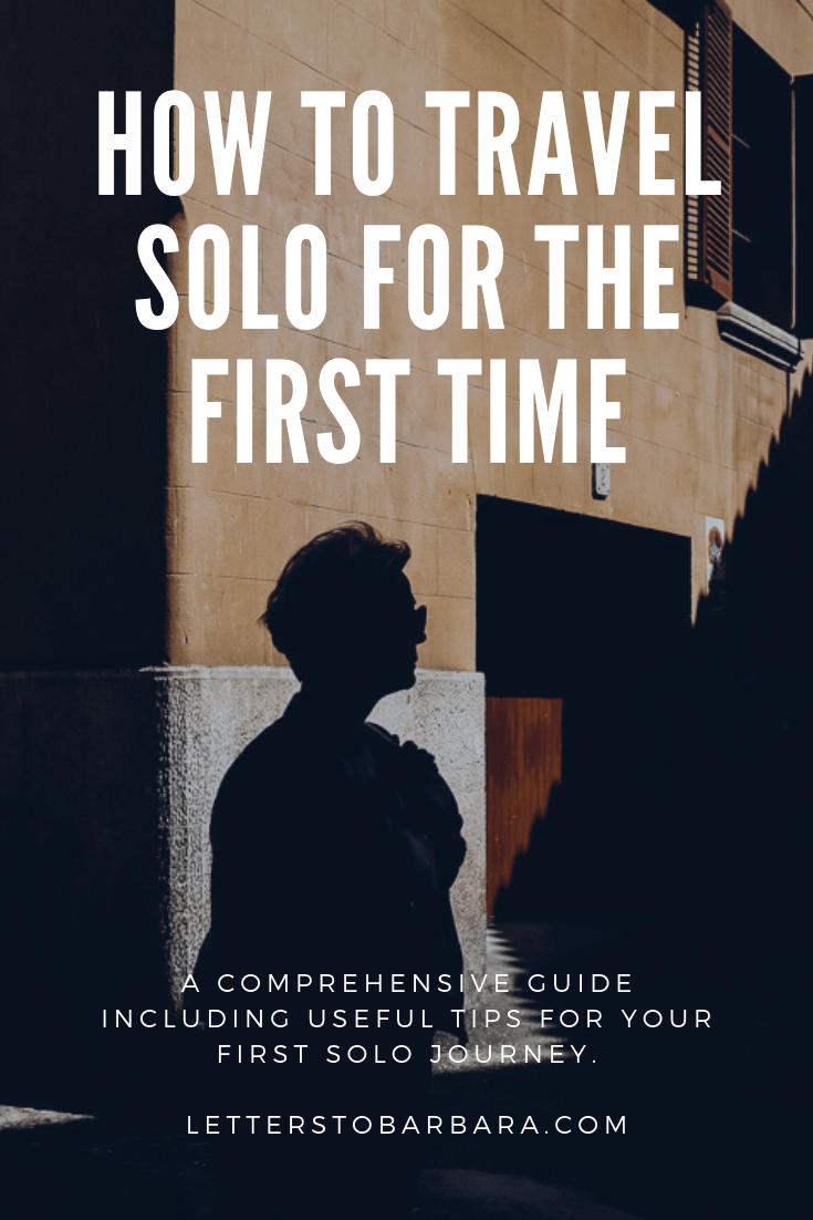 How to travel solo for the first time travel alone