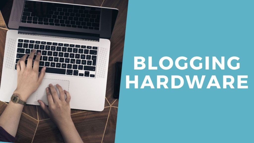 How much does it cost to start a blog Hardware