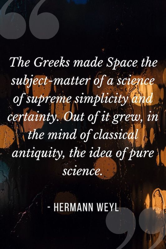 A quote about Greece by Hermann Weyl