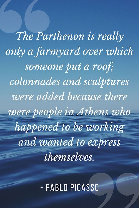 Pablo Picasso quote about Greece
