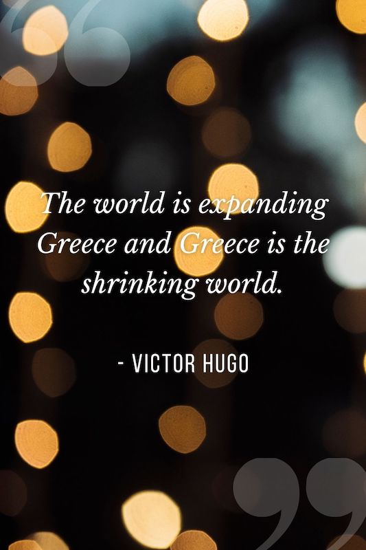 Victor Hugo travel quotes about Greece