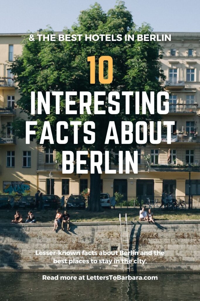 10 interesting facts about Berlin and where to stay Pin