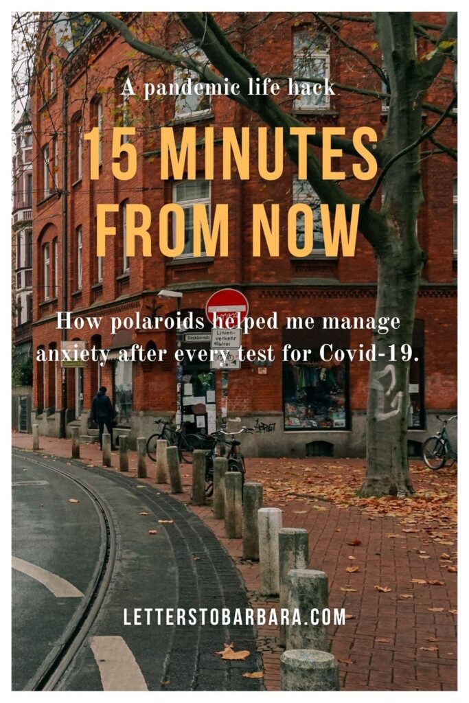 15 minutes from now manage anxiety after covid testing