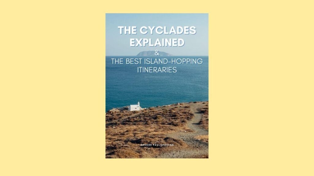 Cyclades explained ebook island hopping itineraries in Greece cover