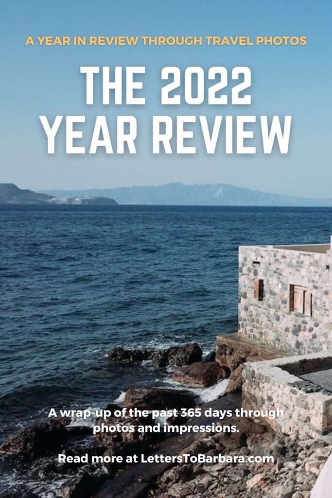 A review of 2022 through photos, videos, and travel impressions Pin