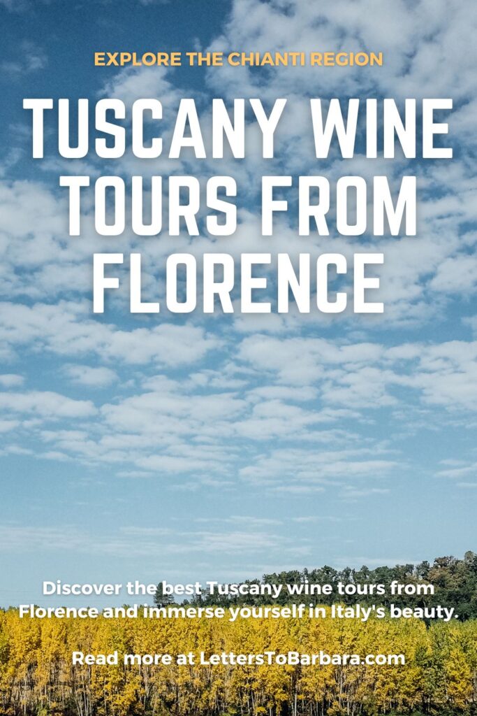 A Pinterest Pin for the article about the best Tuscany wine tours from Florence, Italy