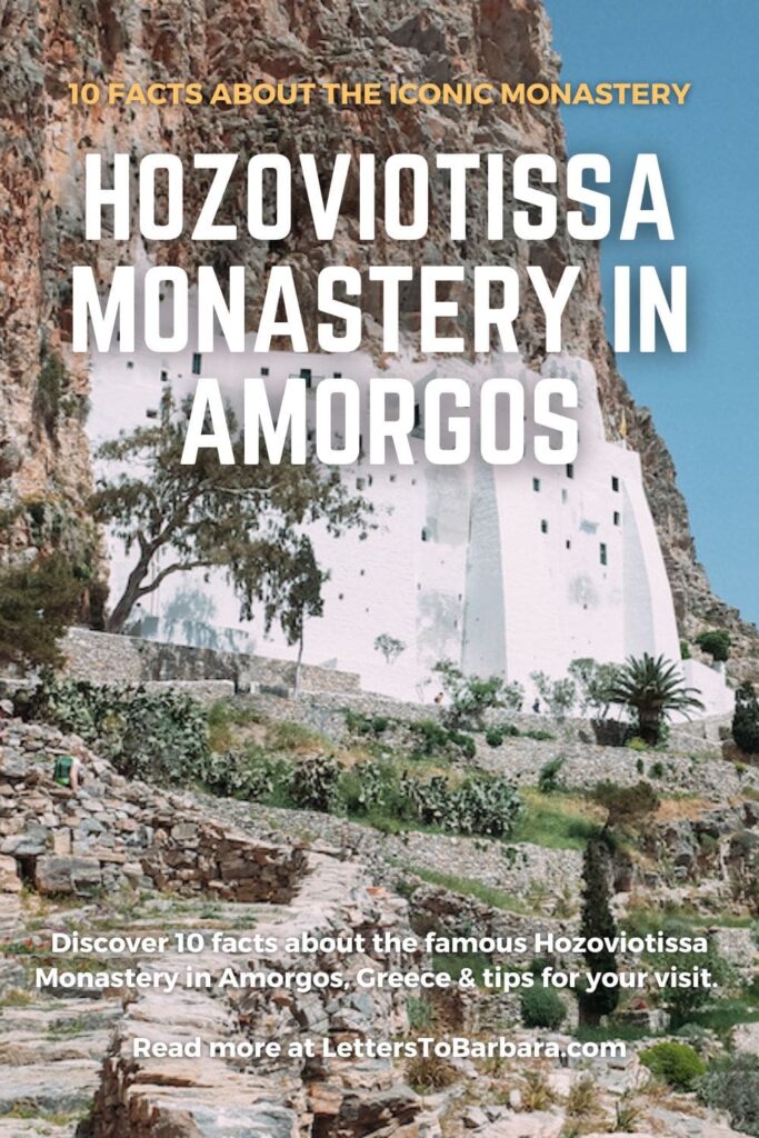 A Pinterest Pin for the article about Hozoviotissa Monastery in Amorgos and the 10 facts about the iconic Greek monastery