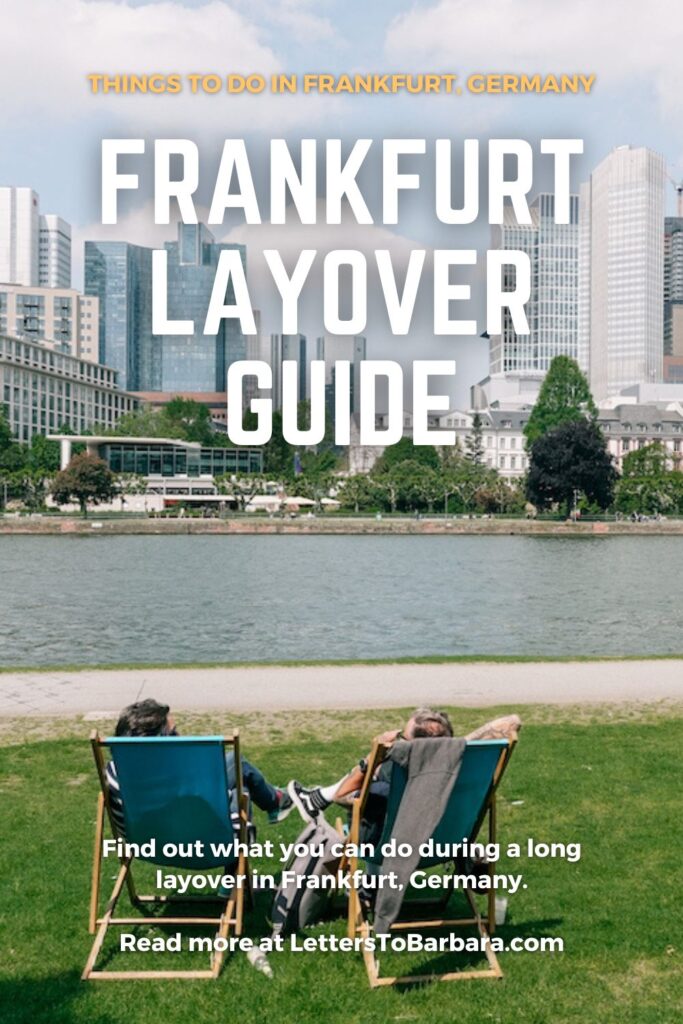 A Pinterest Pin for the article about how to spend a layover in Frankfurt