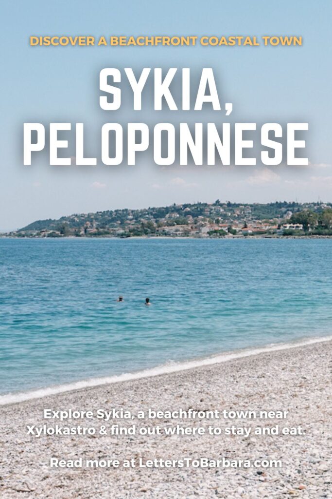 A Pinterest Pin for a a travel guide to Sykia, Peloponnese in Greece.