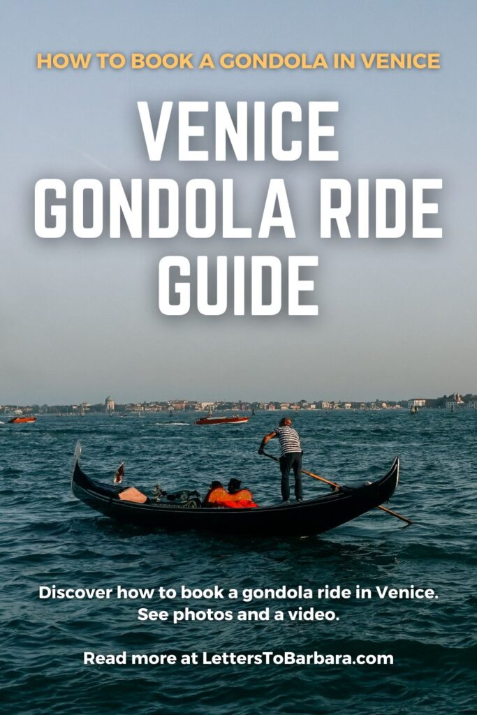 A Pinterest Pin for an article about how to book a gondola ride in Venice, Italy, written by George Pavlopoulos for the travel blog Letters to Barbara