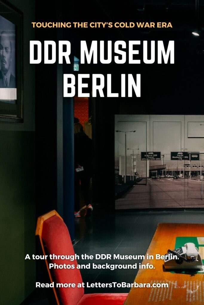 A Pinterest Pin for an article about the DDR Museum Berlin written by George Pavlopoulos for the travel blog Letters to Barbara