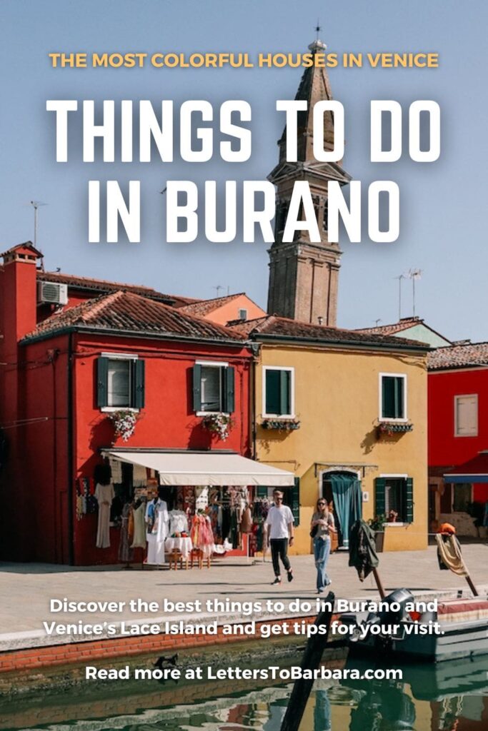 A Pinterest Pin for an article about the best things to do in Burano, written by George Pavlopoulos for the travel blog Letters to Barbara