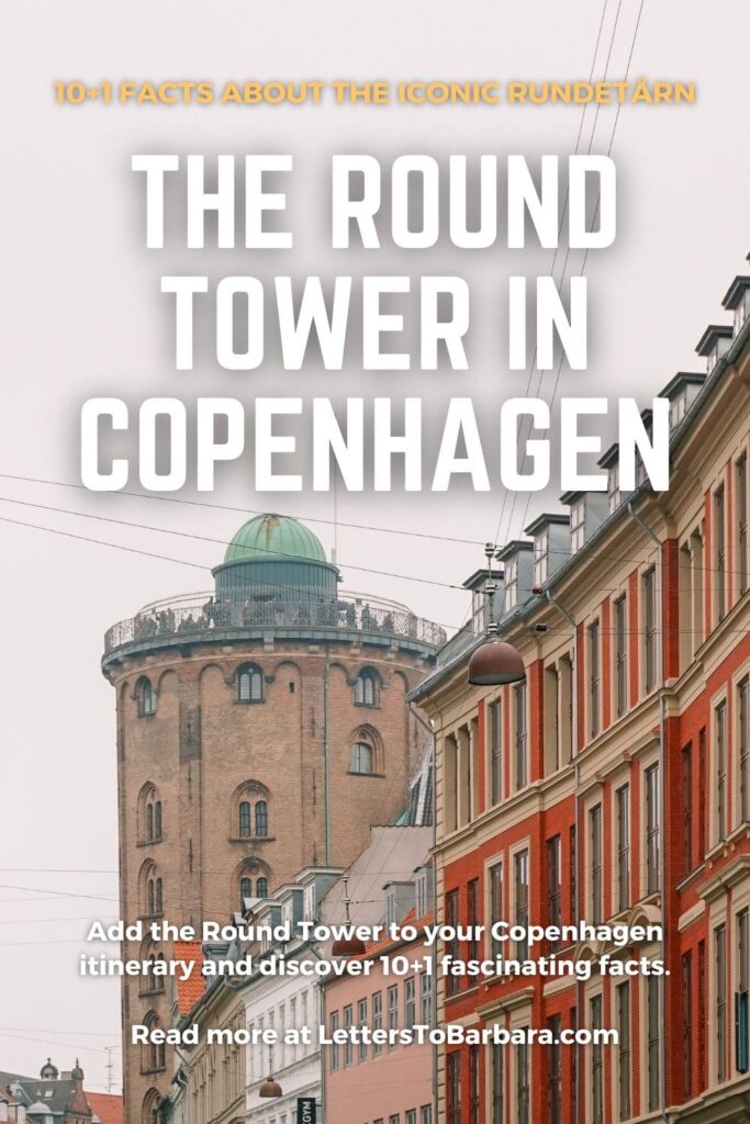 A Pinterest Pin for an article about the Round Tower in Copenhagen written by George Pavlopoulos for the travel blog Letters to Barbara