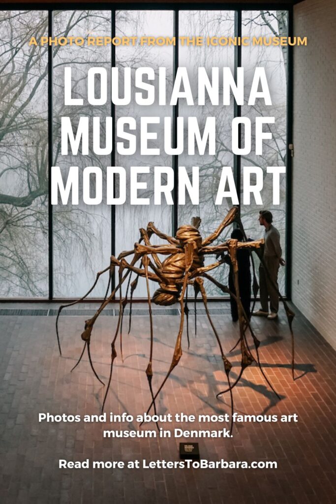 A Pinterest Pin for an article about the Louisiana Museum Of Modern Art written by George Pavlopoulos for the travel blog Letters to Barbara