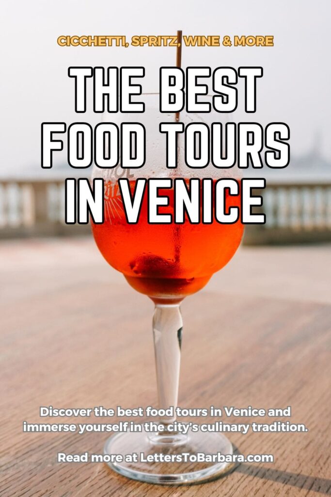 A Pinterest Pin for an article about the best food tours in Venice written by George Pavlopoulos for the travel blog Letters to Barbara