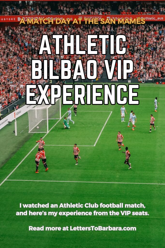 A Pinterest Pin for an article about the Athletic Bilbao VIP Experience written by George Pavlopoulos for the travel blog Letters to Barbara