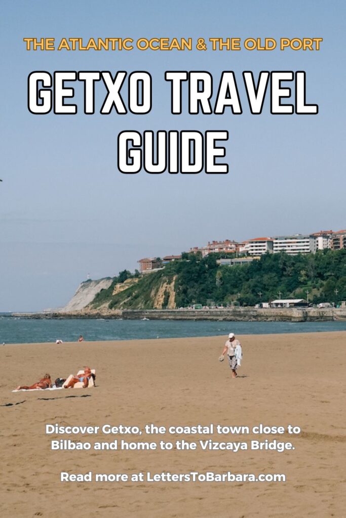 A Pinterest Pin for a Getxo travel guide written by George Pavlopoulos for the travel blog Letters to Barbara