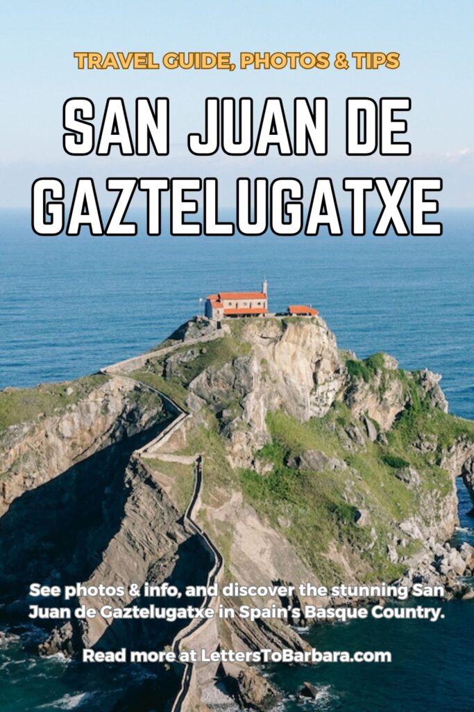 A Pinterest Pin for an article about San Juan de Gaztelugatxe in Spain's Basque Country written by George Pavlopoulos for the travel blog Letters to Barbara