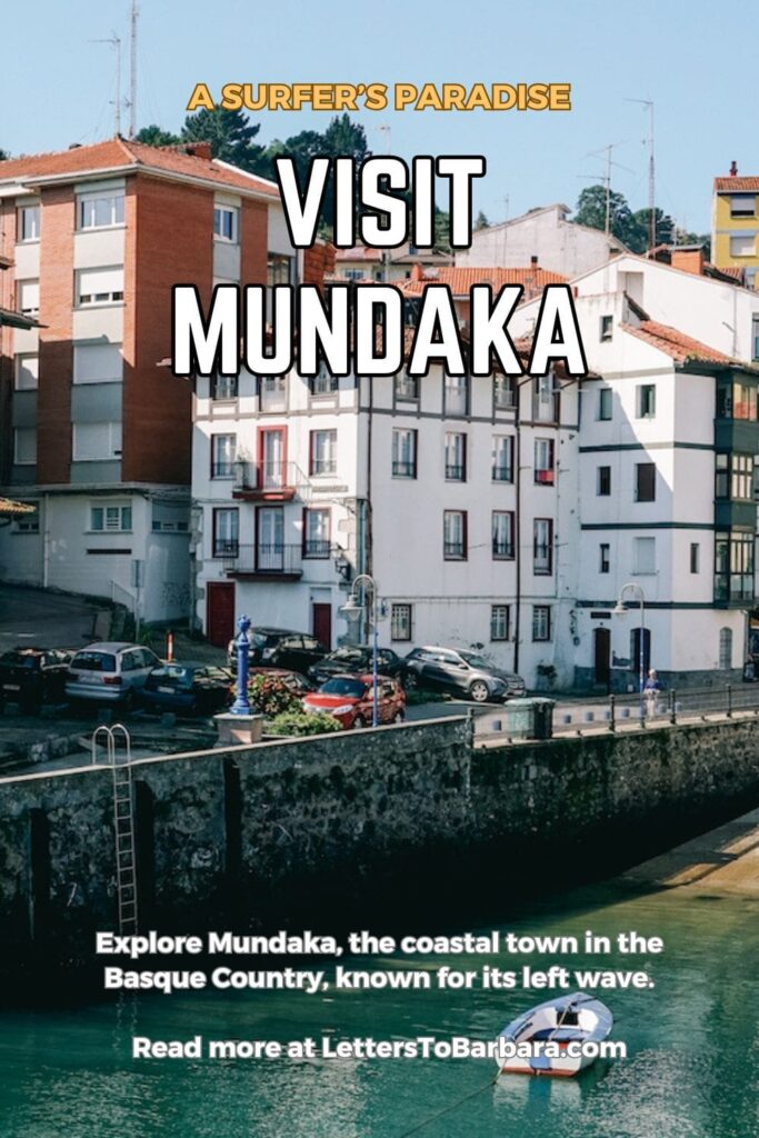 A Pinterest Pin for a Mundaka travel guide written by George Pavlopoulos for the travel blog Letters to Barbara