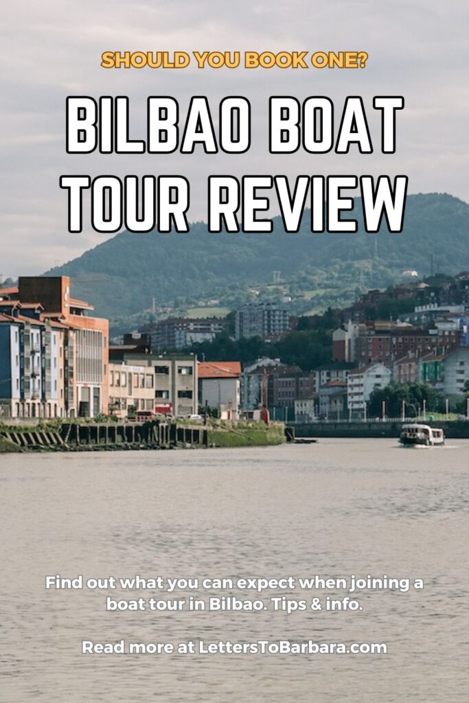 A Pinterest Pin for an article about a Bilbao boat tour written by George Pavlopoulos for the travel blog Letters to Barbara