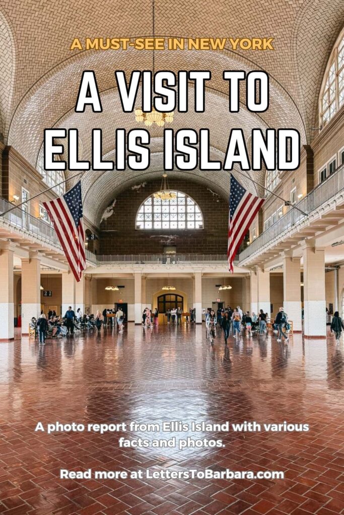 A Pinterest Pin for an article about Ellis Island in New York City written by George Pavlopoulos for the travel blog Letters to Barbara