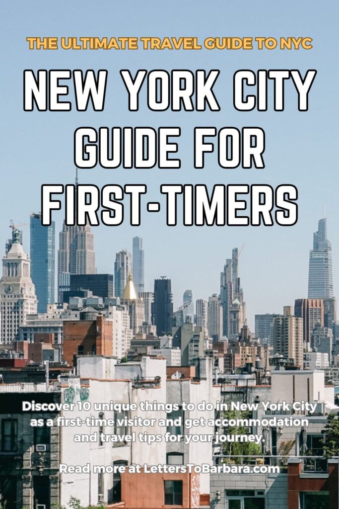 A Pinterest Pin about a New York City Guide for first-timers written by George Pavlopoulos for the travel blog Letters to Barbara