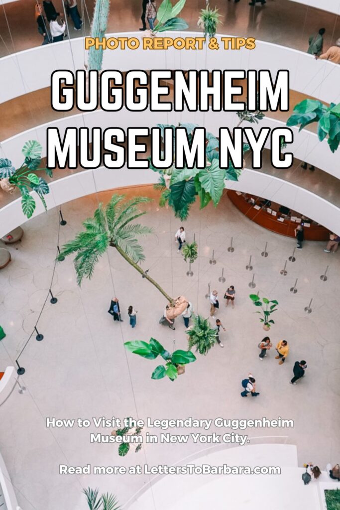A Pinterest Pin for an article about the Guggenheim Museum New York written by George Pavlopoulos for the travel blog Letters to Barbara