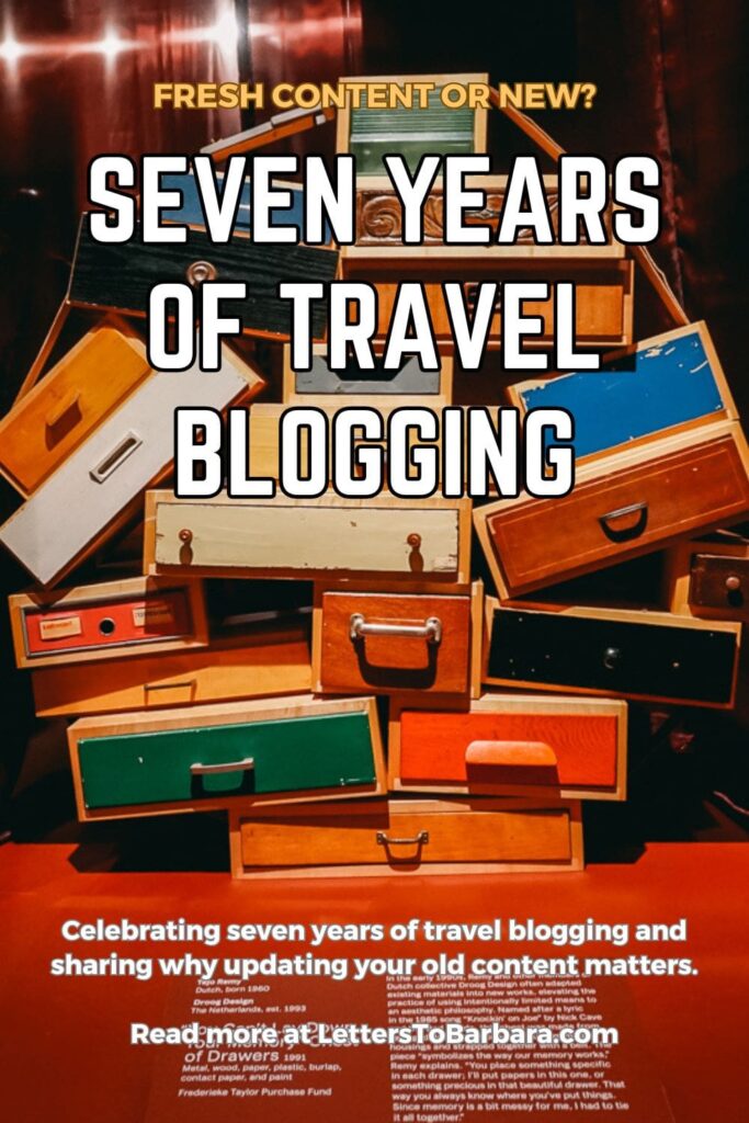 A Pinterest Pin for an article about Seven Years Of Travel Blogging written by George Pavlopoulos for the travel Letters to Barbara