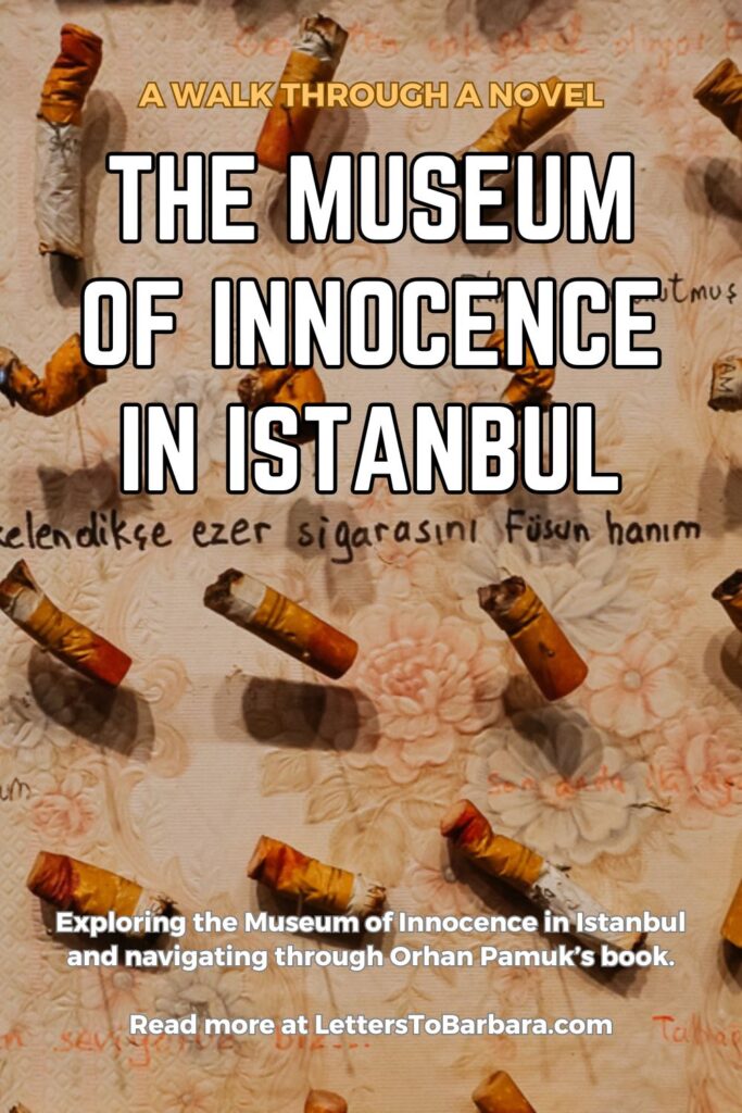 A Pinterest Pin for an article about the Museum of Innocence in Istanbul written by George Pavlopoulos for the travel blog Letters to Barbara