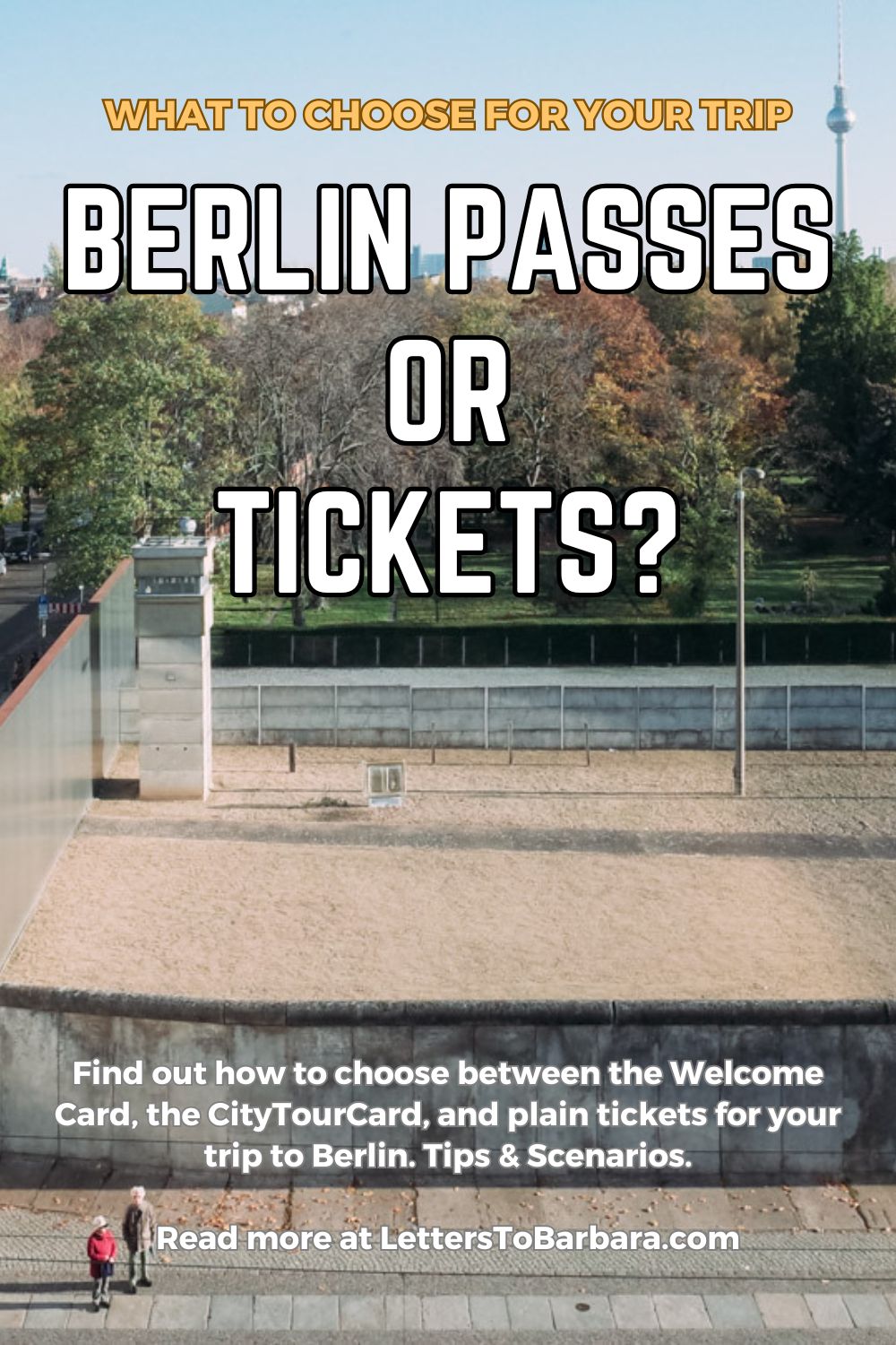 A Pinterest Pin for an article comparing the Berlin Welcome Card, the Berlin CityTourCard and the BVG tickets, written by George Pavlopoulos for the travel blog Letters to Barbara