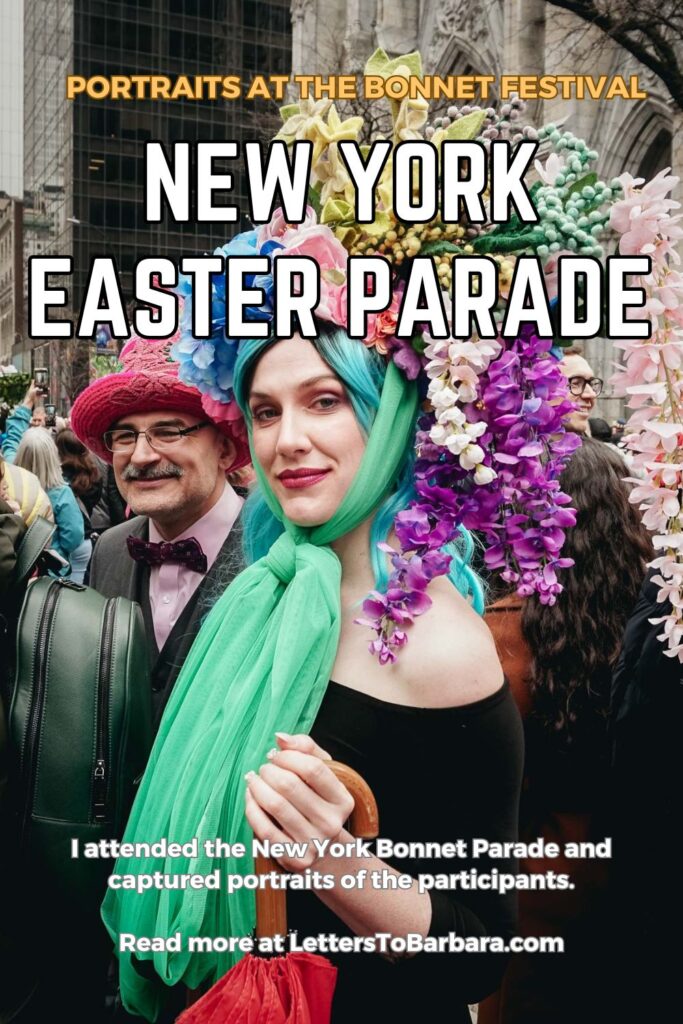 A Pinterest Pin for an article about the New York Easter Parade and Bonnet Festival written by George Pavlopoulos for the travel blog Letters to Barbara