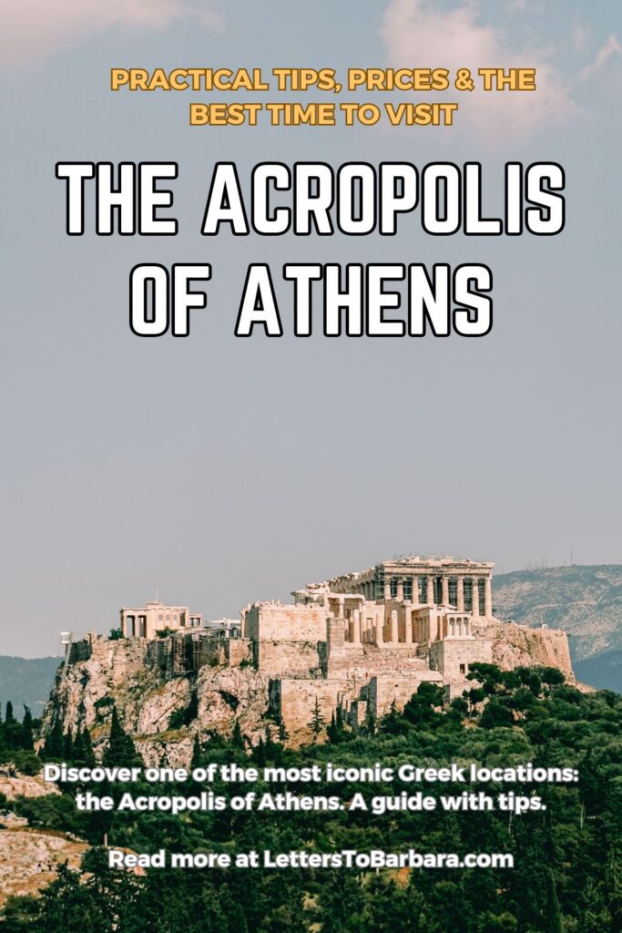 A Pinterest pin for a guide to the Acropolis of Athens written by George Pavlopoulos for the travel blog Letters to Barbara